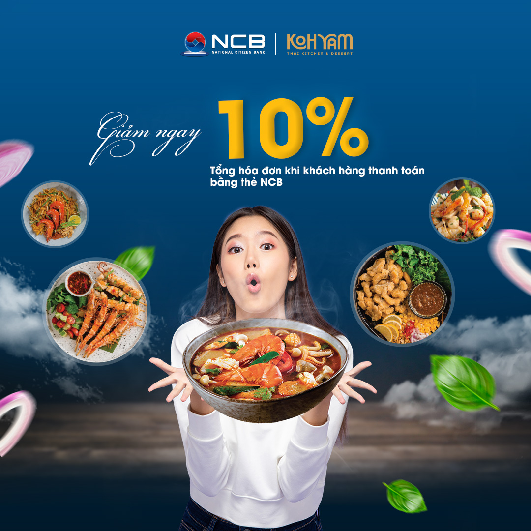 10% DIRECT DISCOUNT WHEN PAYING WITH NCB CARD IN THAI KOHYAM