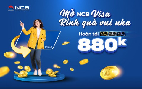NCB VISA'S SUPER DEALS: UP TO VND 880,000